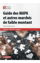 Guide des mapa et autres marches a faible montant : passation - executions - modeles