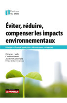 Eviter, reduire, compenser les impacts environnementaux