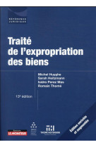 Traite de l'expropriation des biens (13e edition)