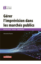 Gerer l'imprevision dans les marches publics - revision de prix avenant indemnisation