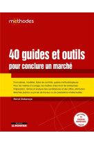 40 guides et outils pour conclure un marche