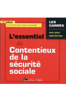 L'essentiel du contentieux de la securite sociale