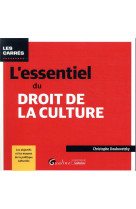 L'essentiel du droit de la culture