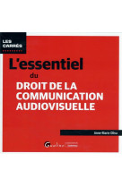 L'essentiel du droit de la communication audiovisuelle