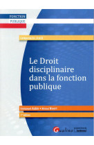 Le droit disciplinaire dans la fonction publique