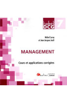 Dcg 7 management  -  cours et applications corrigees