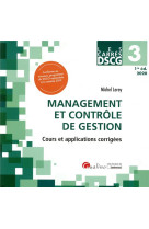 Dscg 3  -  management et controle de gestion  -  cours et applications corrigees (edition 2020)