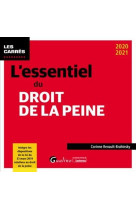 L'essentiel du droit de la peine (edition 2020/2021)