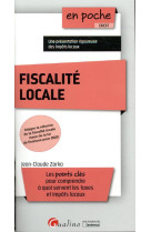 Fiscalite locale - 2eme edition - une presentation rigoureuse des impots locaux