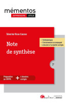 Note de synthese : 1 methodologie - 1 entrainement accompagne - 4 dossiers d'actualite corriges (2e edition)