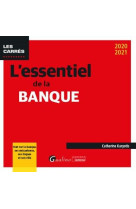 L'essentiel de la banque (edition 2020/2021)