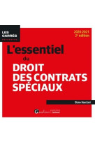 L'essentiel du droit des contrats speciaux (edition 2020/2021)