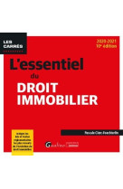 L'essentiel du droit immobilier (edition 2020/2021)