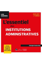 L'essentiel des institutions administratives (edition 2020/2021)