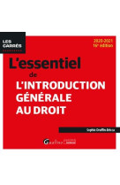 L'essentiel de l'introduction generale au droit - une nouvelle edition a jour pour la rentree univer