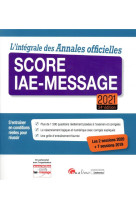 L'integrale des annales officielles score iae-message 2021 (24e edition)