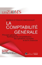 La comptabilite generale - principes generaux - techniques de comptabilisation des operations couran