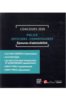 Police - officiers - commissaires : concours 2020  -  epreuves d'admissibilite