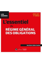 L'essentiel du regime general des obligations (edition 2020/2021)