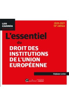 L'essentiel du droit des institutions de l'union europeenne