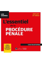 L'essentiel de la procedure penale - integre l'ordonnance reformant la justice penale des mineurs