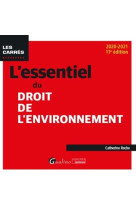 L'essentiel du droit de l'environnement (edition 2020/2021)