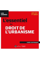 L'essentiel du droit de l'urbanisme (edition 2020/2021)