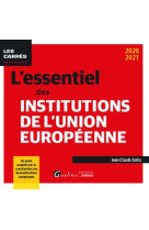 L'essentiel des institutions de l'union europeenne