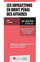 Les infractions en droit penal des affaires  -  les principales infractions commises dans le cadre du fonctionnement de l'entreprise (2e edition)