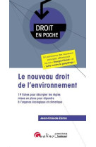 Le nouveau droit de l'environnement