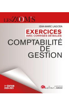 Comptabilite de gestion  -  exercices avec corriges detailles (edition 2020/2021)