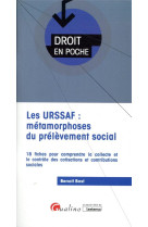 Les urssaf : metamorphoses du prelevement social