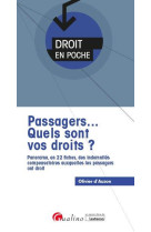 Passagers... quels sont vos droits ?