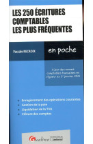 Les 250 ecritures comptables les plus frequentes (6e edition)