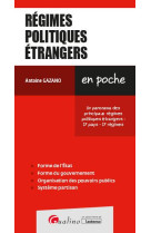 Regimes politiques etrangers - un panorama des principaux regimes politiques etrangers : 17 pays - 1