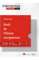 Droit de l'union europeenne - sources - caracteres - contentieux