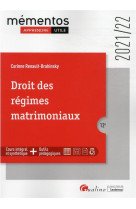 Droit des regimes matrimoniaux (edition 2021/2022)