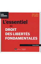 L'essentiel du droit des libertes fondamentales (edition 2021/2022)