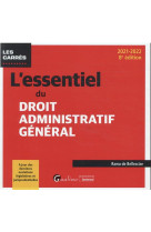 L'essentiel du droit administratif general (8e edition)