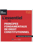 L'essentiel des principes fondamentaux de droit constitutionnel (edition 2021/2022)