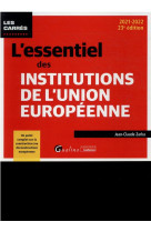 L'essentiel des institutions de l'union europeenne (23e edition)