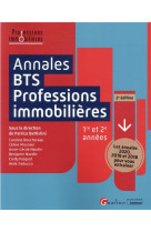 Annales bts, professions immobilieres : les annales 2019, 2018, 2017 pour vous entrainer (2e edition)