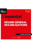 L'essentiel du regime general des obligations (edition 2021/2022)