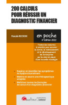 200 calculs pour reussir un diagnostic financier - toutes les mesures a prendre pour assurer la surv