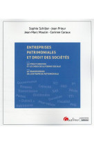 Entreprises patrimoniales et droit des societes