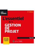 L'essentiel de la gestion de projet - avec un index franco-anglais des principales expressions