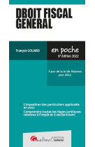 Droit fiscal general : a jour de la loi de finances pour 2022 (6e edition)