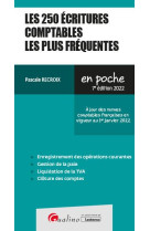 Les 250 ecritures comptables les plus frequentes - a jour des normes comptables francaises en vigueu