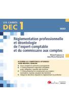 Dec 1 - reglementation professionnelle et deontologie de l'expert-comptable et du commissaire aux co