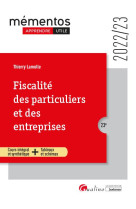 Fiscalite des particuliers et des entreprises : une presentation simple et la plus complete possible de la fiscalite applicable en 2022 aux particuliers et aux entreprises (23e edition)